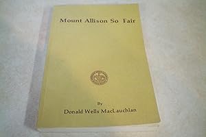 Mount Allison So Fair