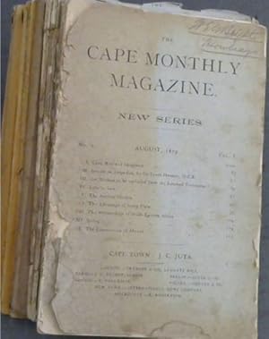 The Cape Monthly Magazine: Vol I, No 2; No 3; No 4; No 5; No 6; Vol XVIII, No 105, No 106, 108, 1...