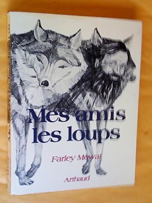 Seller image for Mes amis les loups for sale by Claudine Bouvier