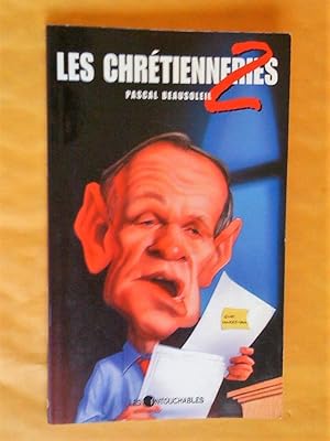 Image du vendeur pour Les chrtienneries 1 et 2 mis en vente par Claudine Bouvier