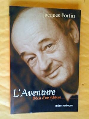 Bild des Verkufers fr L'Aventure: rcit d'un diteur zum Verkauf von Claudine Bouvier