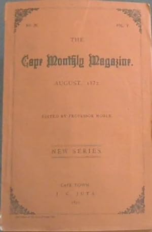 Seller image for The Cape Monthly Magazine, Vol. 5 No. 26. August 1872 for sale by Chapter 1