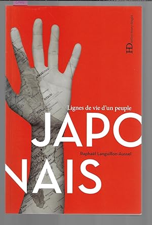 Japonais : Lignes de vie d'un peuple
