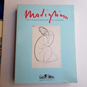 Modigliani. testimonianze, documenti e disegni inediti provenienti dalla collezione del dottor Pa...
