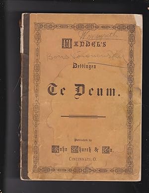 Bild des Verkufers fr Handel's Dettingen "Te Deum." (composed in the year 1743) in vocal score, with a separate accompaniment for the organ or piano-forte zum Verkauf von Meir Turner