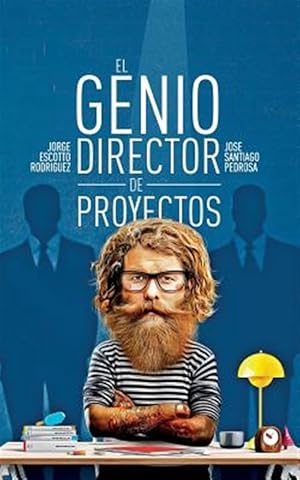 Image du vendeur pour El genio director de proyectos/ The Genius Project Manager -Language: spanish mis en vente par GreatBookPrices