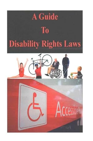 Image du vendeur pour Guide to Disability Rights Laws mis en vente par GreatBookPrices