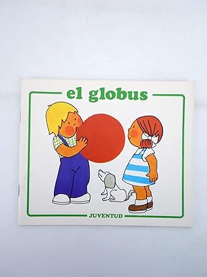 COL.LECCIÓ TINA TON 3. EL GLOBUS (Pía Vilarrubias) Juventud, 1986. OFRT