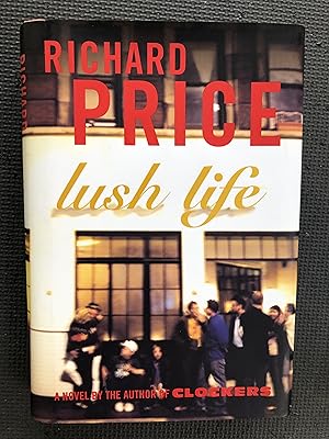 Seller image for Lush Life for sale by Cragsmoor Books