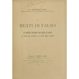 Bild des Verkufers fr I reati di falso. La natura giuridica dei reati di falso di fronte alla dottrina e al codice penale italiano zum Verkauf von Libreria Antiquaria Giulio Cesare di Daniele Corradi