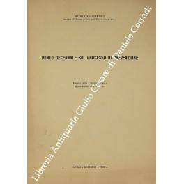 Immagine del venditore per Punto decennale sul processo di prevenzione venduto da Libreria Antiquaria Giulio Cesare di Daniele Corradi