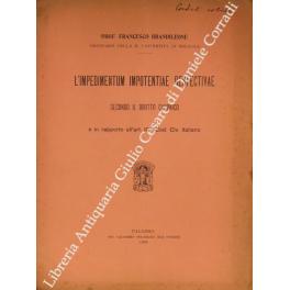 Seller image for L'impedimentum Impotentiae Respectivae secondo il diritto canonico e in rapporto all'art 107 Cod. Civ. italiano for sale by Libreria Antiquaria Giulio Cesare di Daniele Corradi