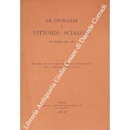Immagine del venditore per Le onoranze a Vittorio Scialoja (27 aprile 1933 - XI) venduto da Libreria Antiquaria Giulio Cesare di Daniele Corradi