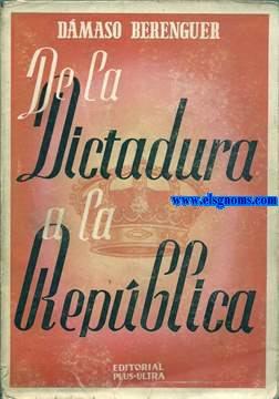 Seller image for De la dictadura a la Repblica. Crisis del reinado de Alfonso XIII. for sale by Llibreria Antiquria Els Gnoms