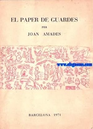 Seller image for El paper de guardes. for sale by Llibreria Antiquria Els Gnoms