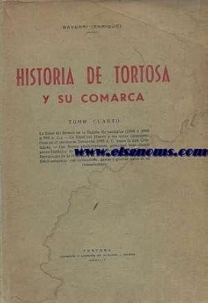 Imagen del vendedor de Historia de Tortosa y su Comarca.Tomo cuarto.La Edad del Bronce en la Regin Ilercavnica (2500  2000 a 900 a.C.).La Edad del Hierro y sus notas caractersticas en el territorio Ilercavn (900 a.C. hasta la Era Cristiana). a la venta por Llibreria Antiquria Els Gnoms