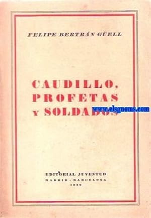 Imagen del vendedor de Caudillo, profetas y soldados. a la venta por Llibreria Antiquria Els Gnoms