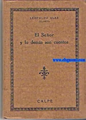 Imagen del vendedor de El Seor y lo dems son cuentos. a la venta por Llibreria Antiquria Els Gnoms