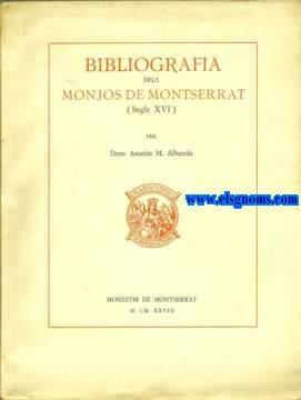 Image du vendeur pour Bibliografia dels Monjos de Montserrat (Segle XVI). mis en vente par Llibreria Antiquria Els Gnoms