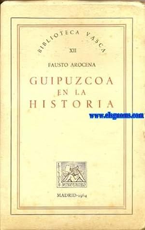 Seller image for Guipuzcoa en la Historia. for sale by Llibreria Antiquria Els Gnoms
