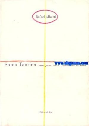 Imagen del vendedor de Suma Taurina. Verso, prosa, teatro. Ilustraciones del autor. Recopilacin, ordenacin y notas de Rafael Montesinos. a la venta por Llibreria Antiquria Els Gnoms