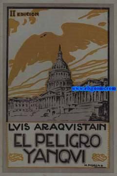 Seller image for El peligro yanqui. for sale by Llibreria Antiquria Els Gnoms