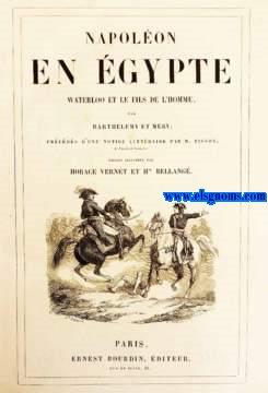 Imagen del vendedor de Napolen en Egypte. Waterloo et Le fils de l'homme. Prcds d'une notice littraire par M.Tissot. a la venta por Llibreria Antiquria Els Gnoms