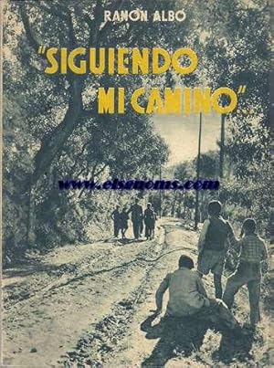 Imagen del vendedor de Siguiendo mi camino. En el Quincuagsimo Aniversario de la Obra de Proteccin de Menores 1904-1954. a la venta por Llibreria Antiquria Els Gnoms