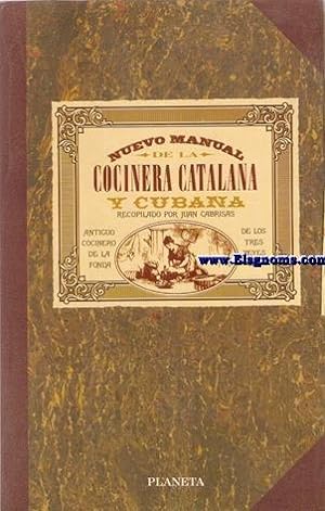 Image du vendeur pour Nuevo manual de la cocinera catalana y cubana. mis en vente par Llibreria Antiquria Els Gnoms
