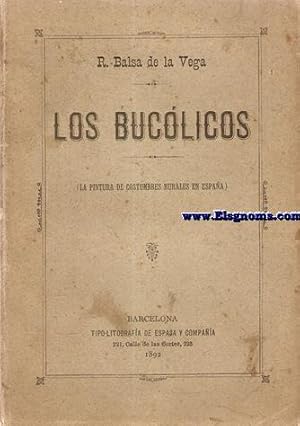 Seller image for Los Buclicos( La pintura de costumbres rurales en Espaa). for sale by Llibreria Antiquria Els Gnoms