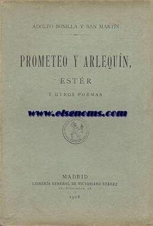 Imagen del vendedor de Prometeo y Arlequn,Ester y otros poemas. a la venta por Llibreria Antiquria Els Gnoms