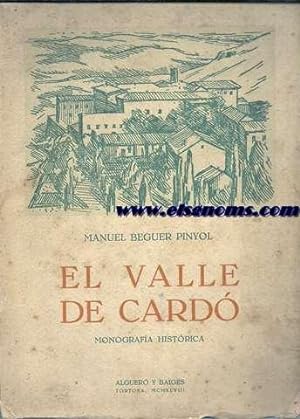 Imagen del vendedor de El Valle de Card. Monografa histrica. a la venta por Llibreria Antiquria Els Gnoms
