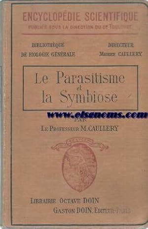 Image du vendeur pour Le parasitisme et la symbiose. mis en vente par Llibreria Antiquria Els Gnoms