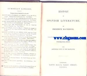 Seller image for History of Spanish Literature. Translated from the original german by Thomasina Ross. With additional notes by the translator. for sale by Llibreria Antiquria Els Gnoms