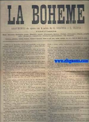 Imagen del vendedor de La Boheme. Argumento da opera em 4 actos de G. Giocosa e L. Illica. a la venta por Llibreria Antiquria Els Gnoms