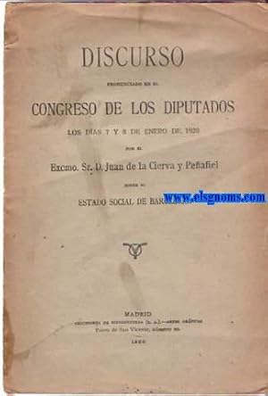 Imagen del vendedor de Discurso pronunciado en el Congreso de los Diputados los das 7 y 8 de Enero de 1920,sobre el estado social de Barcelona. a la venta por Llibreria Antiquria Els Gnoms