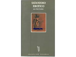 Immagine del venditore per Satanismo ertico. venduto da Llibreria Antiquria Els Gnoms