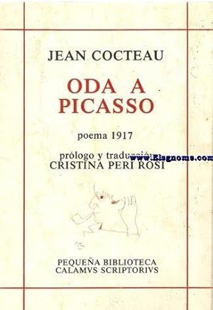 Image du vendeur pour Oda a Picaso. Poema 1917. Prlogo y traduccin de Cristina Peri Rosi. mis en vente par Llibreria Antiquria Els Gnoms