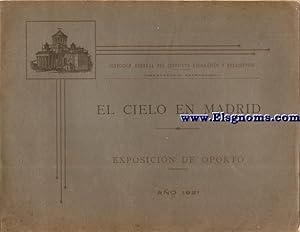 Bild des Verkufers fr El Cielo en Madrid. Exposicin de Oporto, 1921. zum Verkauf von Llibreria Antiquria Els Gnoms