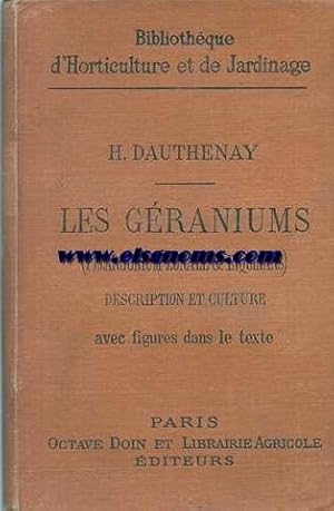 Image du vendeur pour Les Graniums (Pelargonium zonale & Inquinans).Description et culture. mis en vente par Llibreria Antiquria Els Gnoms