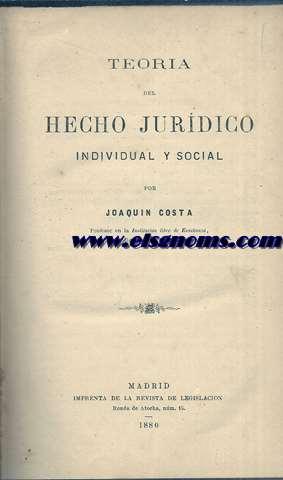 Image du vendeur pour Teora del Hecho Jurdico individual y social. mis en vente par Llibreria Antiquria Els Gnoms
