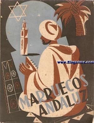 Imagen del vendedor de Marruecos andaluz. a la venta por Llibreria Antiquria Els Gnoms