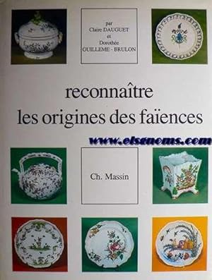Image du vendeur pour Reconnatre les origines des faences franaises. mis en vente par Llibreria Antiquria Els Gnoms