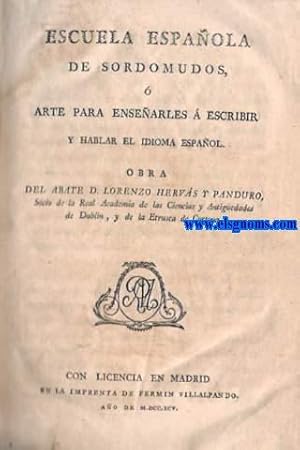 Bild des Verkufers fr Escuela espaola de sordomudos,  Arte para ensearles  escribir y hablar el idioma espaol. TOMO II. zum Verkauf von Llibreria Antiquria Els Gnoms