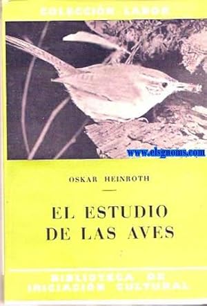 Immagine del venditore per El estudio de las aves. venduto da Llibreria Antiquria Els Gnoms