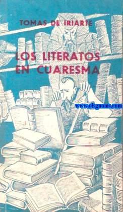 Imagen del vendedor de Los literatos en cuaresma.La librera.Fbulas. a la venta por Llibreria Antiquria Els Gnoms