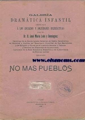 Imagen del vendedor de No mas pueblos. Juguete cmico en un acto y en verso. a la venta por Llibreria Antiquria Els Gnoms