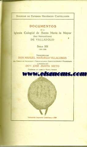 Imagen del vendedor de Documentos de la Iglesia Colegial de Santa Mara la Mayor (Hoy Metropolitana) de Valladolid.Siglo XIII (1201-1280). a la venta por Llibreria Antiquria Els Gnoms