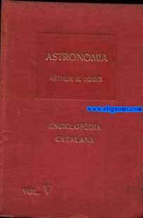 Bild des Verkufers fr Astronomia. Traducci de l'angls per A. Desvalls i Carles Riba. zum Verkauf von Llibreria Antiquria Els Gnoms