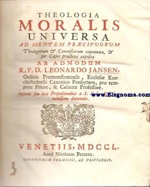 Imagen del vendedor de Theologia Moralis Universa ad mentem praecipuorum & theologorum & canonistarum concinnata,& per Casus practicos exposita ab admorum. a la venta por Llibreria Antiquria Els Gnoms